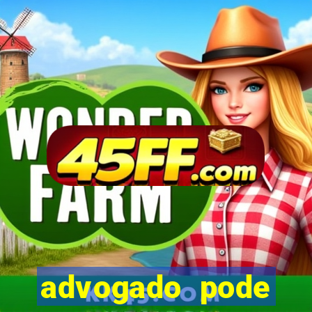 advogado pode patrocinar time de futebol